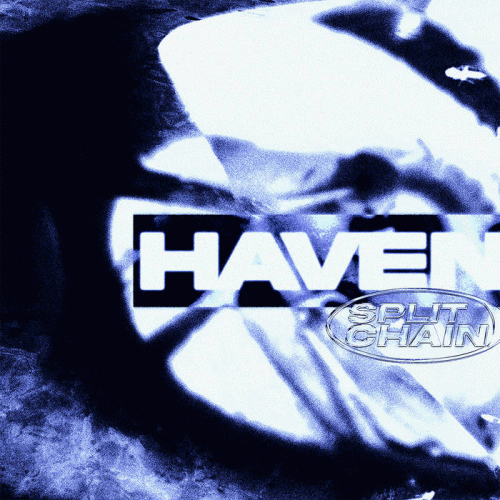 Split Chain : Haven